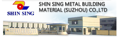 SHIN SING METAL BUILDING MATERIAL (SUZHOU) CO.,LTD